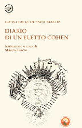 Diario di un eletto Cohen Louis-Claude De Saint-Martin