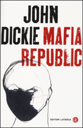 Mafia republic John Dickie