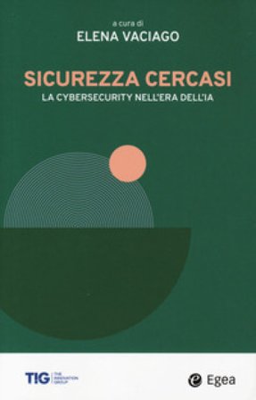 Sicurezza cercasi. La cybersecurity nell'era dell'IA