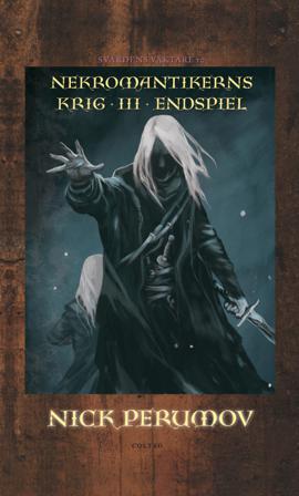 Nekromantikerns krig. D. 3, Endspiel - Bok av Nick Perumov - Inbunden