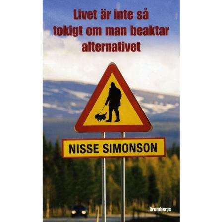 Livet är inte så tokigt om man beaktar 9789173373173