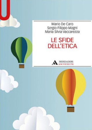Le sfide dell'etica Mario De Caro