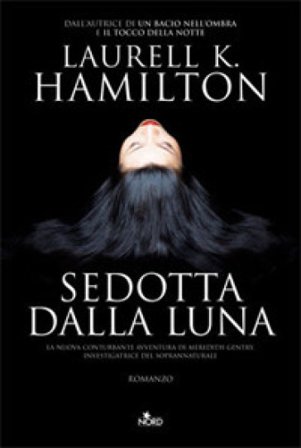 Sedotta dalla luna Laurell K. Hamilton