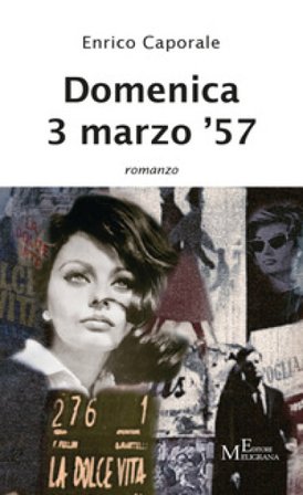 Domenica 3 marzo '57 Enrico Caporale