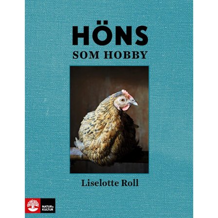 Höns som hobby (inbunden)