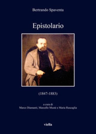 Epistolario (1847-1883). Ediz. integrale Bertrando Spaventa