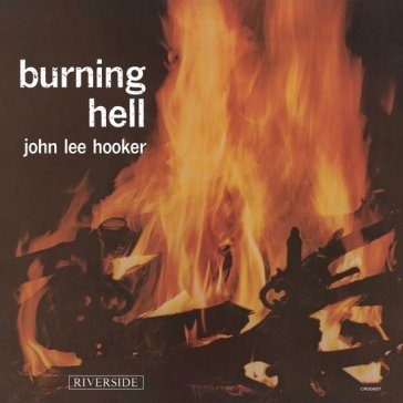 Burning hell (180 gr.) John Lee Hooker