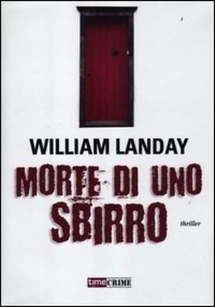 Morte di uno sbirro William Landay
