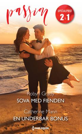 Sova med fienden ; En underbar bonus - Bok av Catherine Mann & Robyn Grady - Häfte