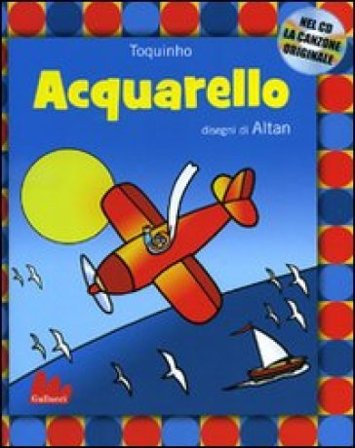 Acquarello. Ediz. illustrata. Con CD Audio Toquinho