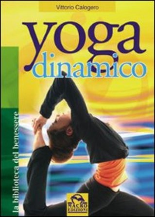 Yoga dinamico Vittorio Calogero