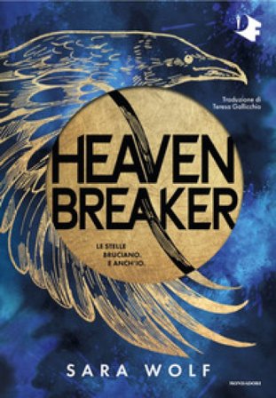 Heavenbreaker. Ediz. italiana Sara Wolf