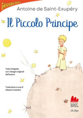 Il Piccolo Principe Antoine de Saint-Exupéry