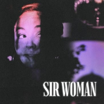 Sir woman SIR WOMAN