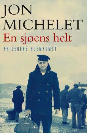 En sjøens helt - Bok av Jon Michelet - Hardback