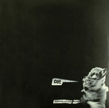 Annihilation road (reissue - natural cle Cut