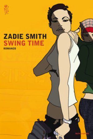 Swing time Zadie Smith