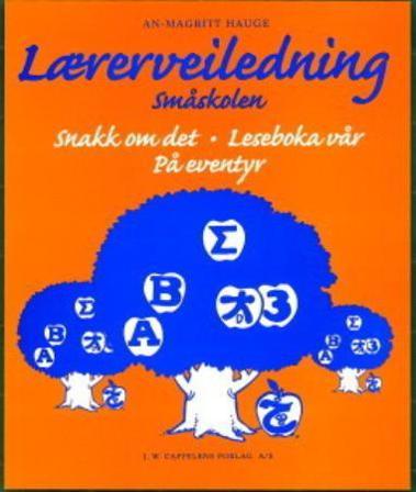 Lærerveiledning småskolen - Bok av An-Magritt Hauge - Løsblader