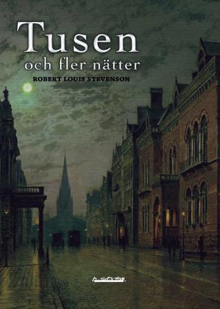 Tusen och fler nätter - Bok av Robert Louis Stevenson - Häfte