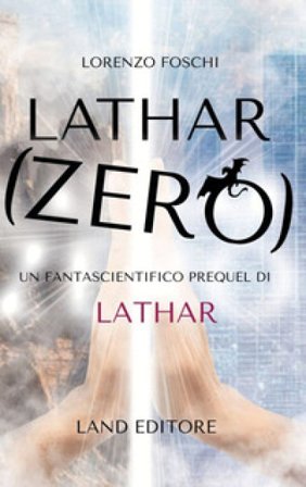 Lathar: zero Lorenzo Foschi