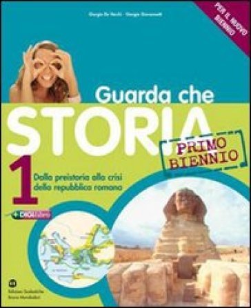Guarda che storia. Per il biennio delle Scuole superiori. Con espansione online. Vol. 2: Dall'impero di Roma all'Europa carolingia Giorgio De Vecchi