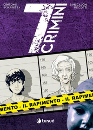 Il rapimento. 7 crimini Katja Centomo