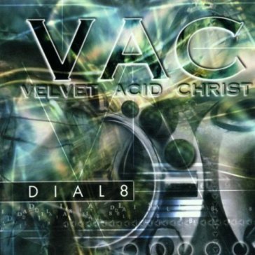Dial8 Velvet Acid Christ