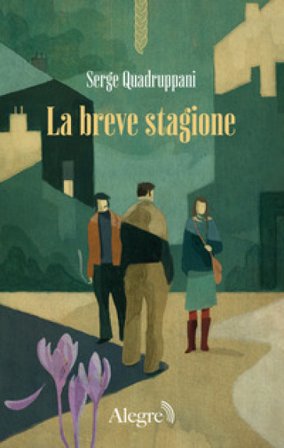 La breve stagione Serge Quadruppani