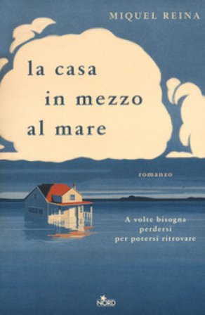 La casa in mezzo al mare Miquel Reina