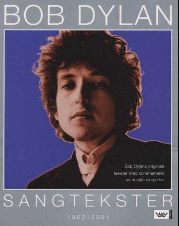 Sangtekster - Bok av Bob Dylan - Paperback