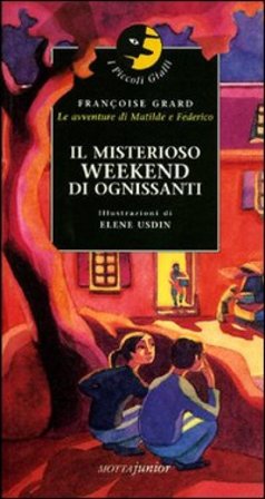 Il misterioso weekend di ognissanti Francoise Grard