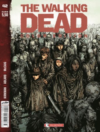 The walking dead. Color edition. Vol. 42 Robert Kirkman