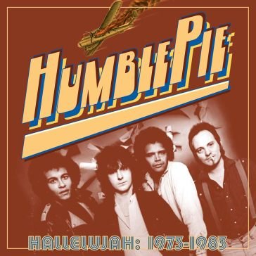 Hallelujah: 1973-1983 Humble Pie