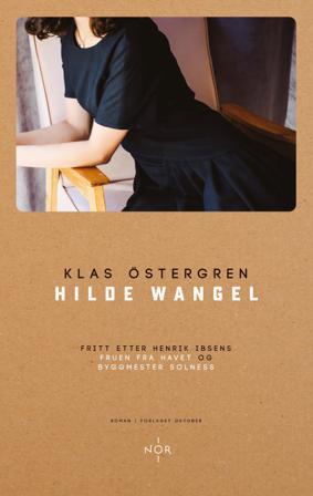 Hilde Wangel - Bok av Klas Östergren - Hardback