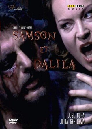 Camille Saint-Saens - Samson & Dalila