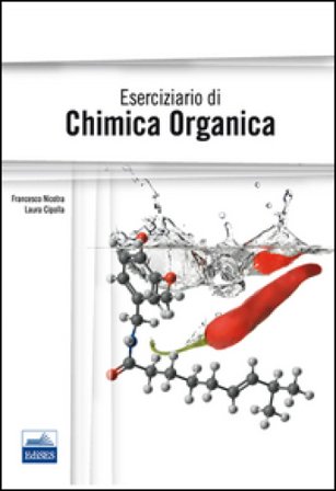 Eserciziario di chimica organica Francesco Nicotra