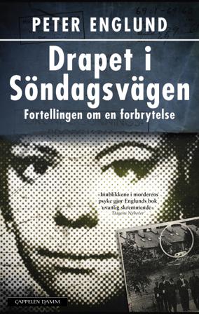 Drapet i Söndagsvägen - Bok av Peter Englund - Pocket