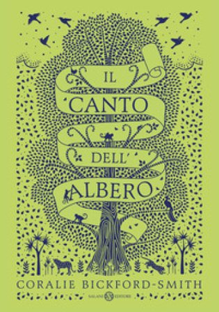 Il canto dell'albero. Ediz. illustrata Coralie Bickford-Smith