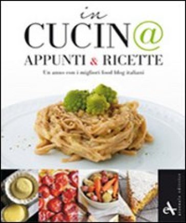 In cucin@. Appunti e ricette NA