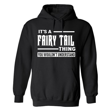 Its A Fairy Tail Thing - Huppari / Collegepaita - UNISEX
