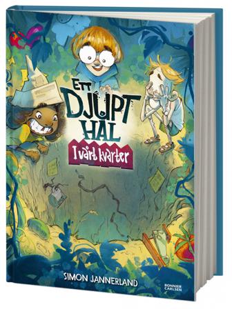 Ett djupt hål - i vårt kvarter - Bok av Simon Jannerland - Inbunden