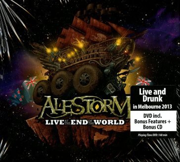 Live at the end of the world Alestorm
