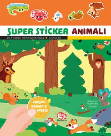 Super sticker animali. Ediz. a colori Vanessa Vautier