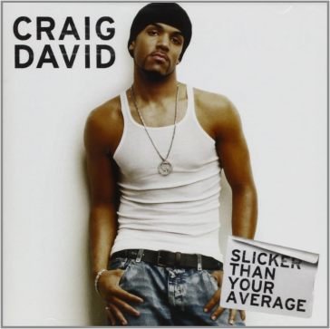 Slicker than your average Craig David