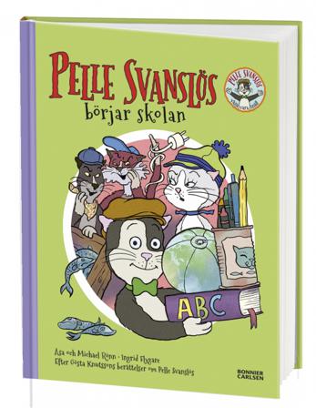 Pelle Svanslös börjar skolan - Bok av Gösta Knutsson, Åsa Rönn, m.fl. - Inbunden
