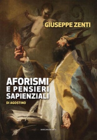 Aforismi e pensieri sapienziali di Agostino Giuseppe Zenti