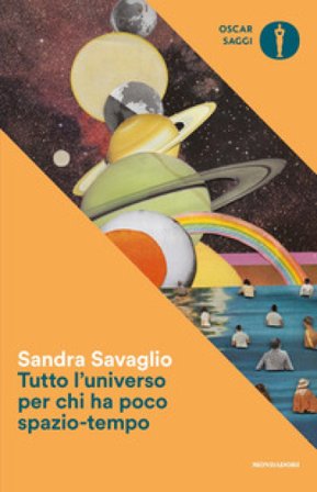 Tutto l'universo per chi ha poco spazio-tempo Sandra Savaglio