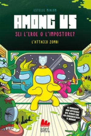 Among Us. L'assalto degli zombie. Vol. 3 Estelle Mialon