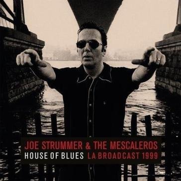 House of blues Joe Strummer