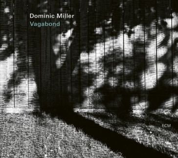 Vagabond Dominic Miller